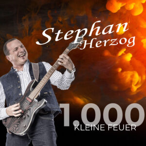 Stephan Herzog - 1000 kleine Feuer - Musik-Download inkl. Liedtext